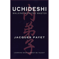 Uchideshi - Walking With The Master