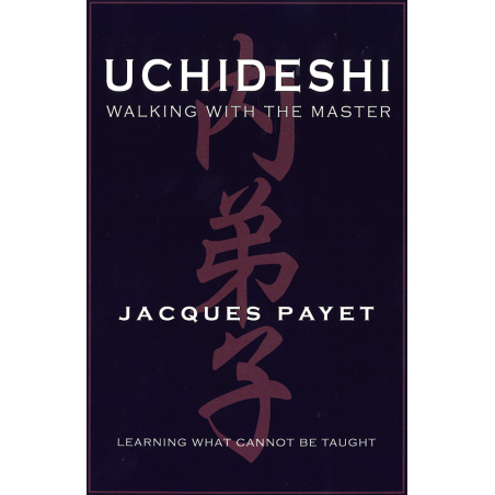 Uchideshi - Walking With The Master